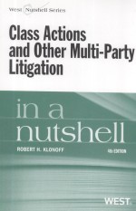 CLASS ACTIONS AND OTHER MULTI-PARTY LITIGATION IN A NUTSHELL FOURTH EDITION