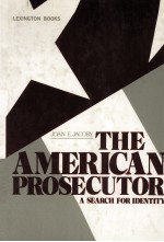 THE AMERICAN PROSECUTOR:A SEARCH FOR IDENTITY