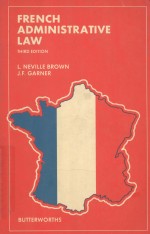 FRENCH ADMINISTRATIVE LAW THIRD EDITION