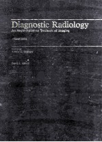 DIAGNOSTIC RADIOLOGY:AN ANGLO-AMERICAN TEXTBOOK OF IMAGING VOLUME THREE