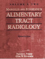 MARGULIS AND BURHENNE'S ALIMENTARY TRACT RADIOLOGY VOLUME TWO FIFTH EDITION