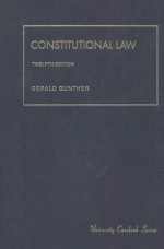 CONSTITUTIONAL LAW TWELFTH EDITION