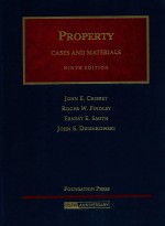 PROPERTY CASES AND MATERIALS NINTH EDITION