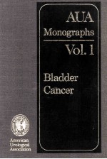 AUA MONOGRAPHS VOL 1 BLADDER CANCER