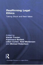 REAFFIRMING LEGAL ETHICS TAKING STOCK AND NEW IDEAS