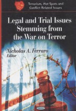 Legal and Trial Issues Stemming from the War on Terror