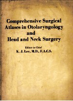 Comprehensive surgical atlases in otolaryngology and head and neck surgery