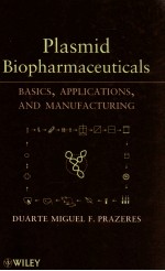 Plasmid biopharmaceuticals basics