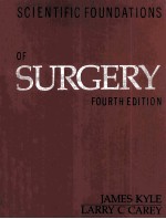 SCIENTIFIC FOUNDATIONS OF SURGERY FOURTH EDITION