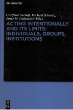 ACTING INTENTIONALLY AND ITS LIMITS:INDIVIDUALS