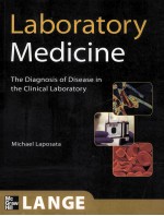 Laboratory Medicine:The Diagnosis of Disease in the Clinical Laboratory