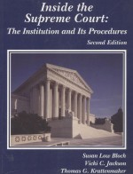 INSIDE THE SUPREME COURT:THE INSTITUTION AND ITS PROCEDURES SECOND EDITION