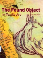 The Found Object in Textile Art