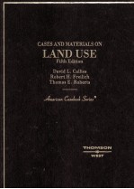 CASES AND MATERIALS ON LAND USE FIFTH EDITION