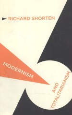 MODERNISM AND TOTALITARIANISM RETHINKING THE INTELLECTUAL SOURCES OF NAZISM AND STALINISM