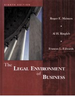 THE LEGAL ENVIRONMENT OF BUSINESS EIGHTH EDITION