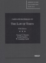 CASES AND MATERIALS ON THE LAW OF TORTS FIFTH EDITION