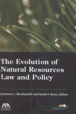 The Evolution of Natural Resources Law and Policy