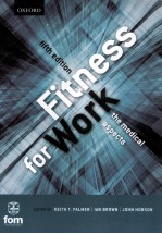 FITNESS FOR WORK THE MEDICAL ASPECTS FIFTH EDITION