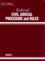 FEDERAL CIVIL JUDICIAL PROCEDURE AND RULES 2011 EDITION