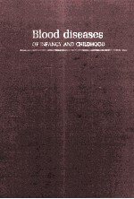 Blood Diseases of Infancy and Childhood