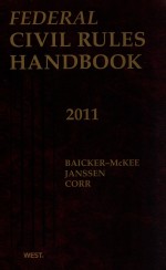 FEDERAL CIVIL RULES HANDBOOK 2011