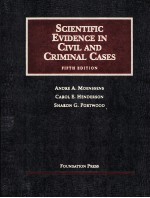 SCIENTIFIC EVIDENCE IN CIVIL AND CRIMINAL CASES FIFTH EDITION