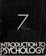 INTRODUCTION TO PSYCHOLOGY SEVENTH EDITION