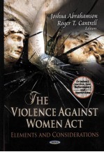 THE VIOLENCE AGAINST WOMEN ACT ELEMENTS AND CONSIDERATIONS