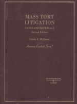 MASS TORT LITIGATION CASES AND MATERIALS SECOND EDITION