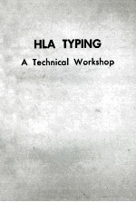 HLA TYPING:A TECHNICAL WORKSHOP