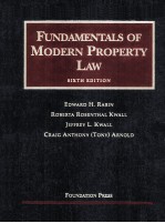 FUNDAMENTALS OF MODERN PROPERTY LAW SIXTH EDITION