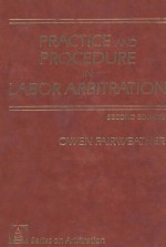 PRACTICE AND PROCEDURE IN LABOR ARBITRATION SECOND EDITION