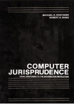 COMPUTER JURISPRUDENCE  LEGAL RESPONSES TO THE INFORMATION REVOLUTION