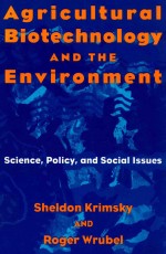 Agricultural biotechnology and the environment : science