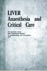 LIVER ANAESTHESIA AND CRITICAL CARE