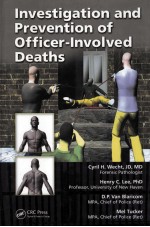 INVESTIGATION AND PREVENTION OF OFFICER-INVOLVED DEATHS