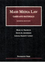 MASS MEDIA LAW CASES AND MATERIALS EIGHTH EDITION