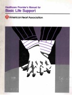 HEALTHCARE PROVIDER'S MANUAL FOR BASIC LIFE SUPPORT