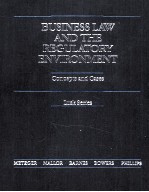 BUSINESS LAW AND THE REGULATORY ENVIRONMENT CONCEPTS AND CASES SEVENTH EDITION