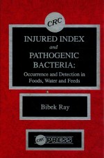 Injured index and pathogenic bacteria : occurrence and detection in foods