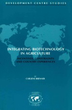 Integrating biotechnology in agriculture : incentives