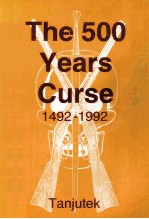 The 500 Years Curse 1492-1992