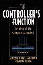 THE CONTROLLER'S FUNCTION THE WORK OF THE MANAGERIAL ACCOUNTANT