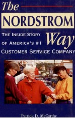 THE NORDSTROM:THE INSIDE STORY OF AMERICA'S#1 WAY CUSTOMER SERVICE COMPANY