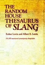 THE RANDOM HOUSE THESAURUS OF SLANG