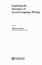 EXPLORING THE DYNAMICS OF SECOND LANGUAGE WRITING