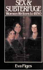 SEX AND SUBTERFUGE WOMEN NOVELISTS TO 1850