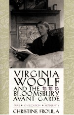 VIRGINIA WOOLF AND THE BLOOMSBURY AVANT-GARDE