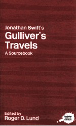 JONATHAN SWIFT'S GULLIVER'S TRAVELS A SOURCEBOOK